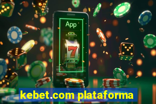 kebet.com plataforma